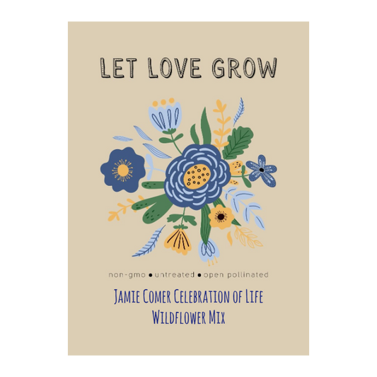 Let Love Grow Wildflowers